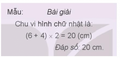 Giải toán 3 kết nối bài 50: Chu vi hình tam giác, hình tứ giác, hình chữ nhật, hình vuông